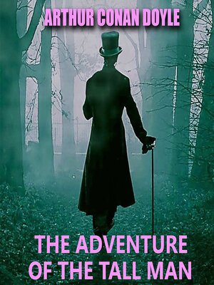 cover image of The Adventure of the Tall Man